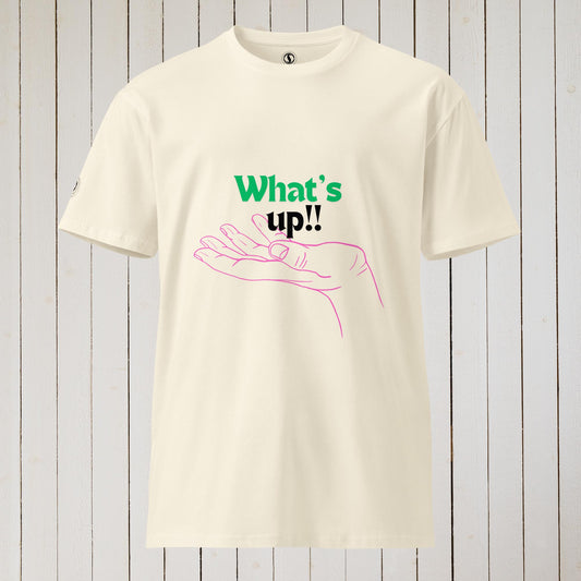 What's up | Unisex premium t-shirt